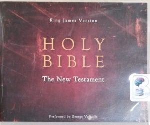 The Holy Bible - The New Testiment written by King James Version performed by George Vafiadis on MP3 CD (Unabridged)